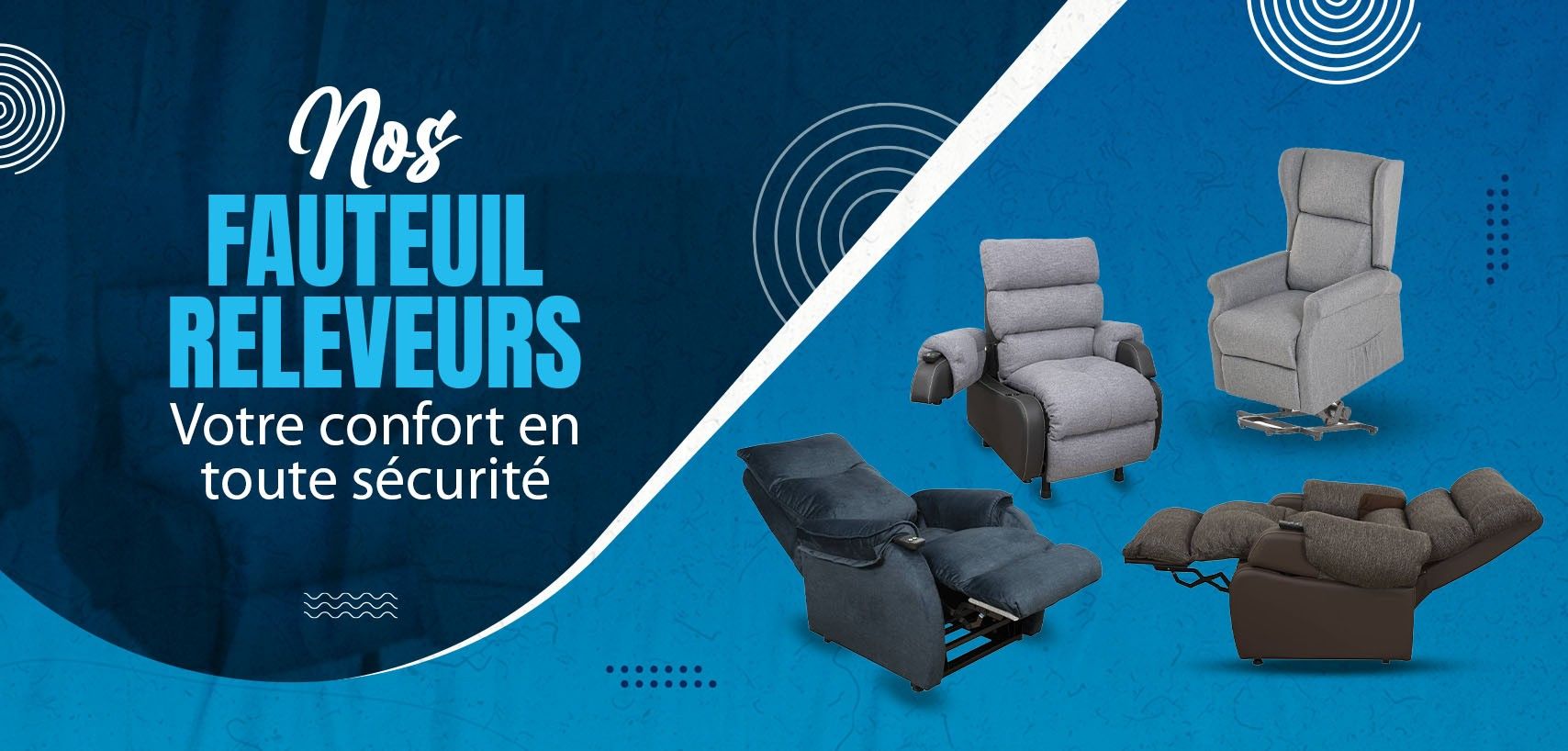 Choix fauteuils releveurs